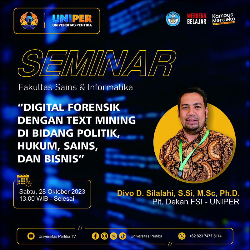 Seminar - Digital Forensik Dengan Text Mining di Bidang Politik, Hukum, Sains dan Bisnis