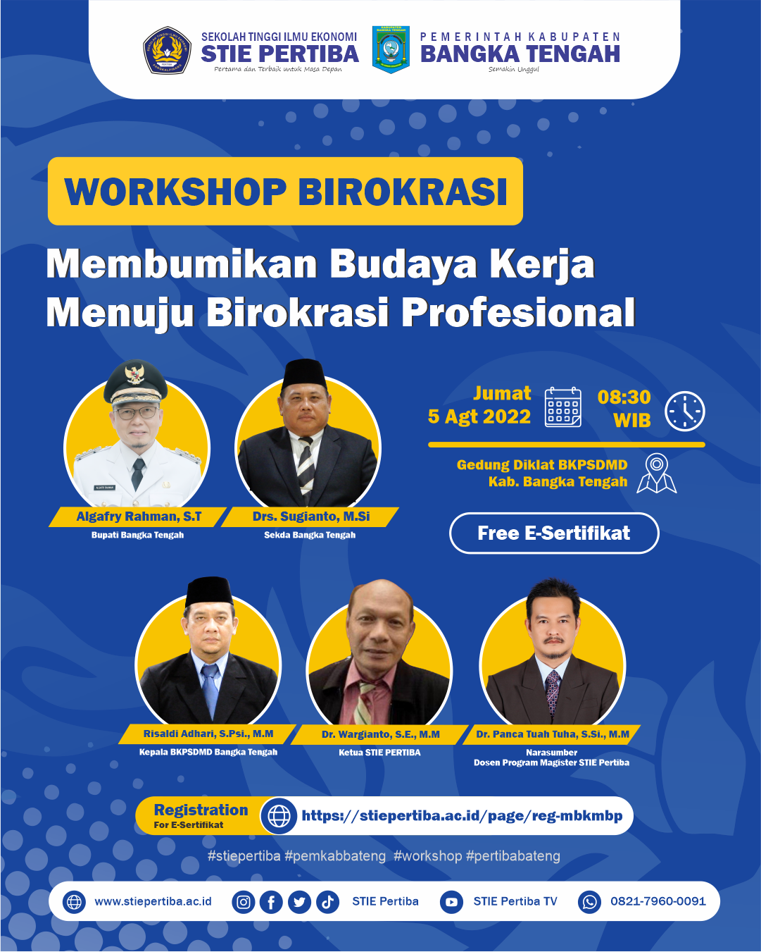 Workshop Membumikan Budaya Kerja 
Menuju Birokrasi Profesional